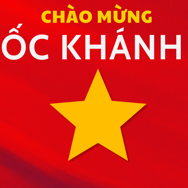 Chào Mừng Quốc Khánh 2/9/2024